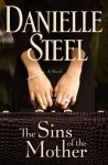 Sins of the Mother by Danielle Steel