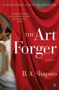 The Art Forger by Barbara Shapiro