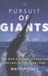 In Pursuit of Giants by Matt Rigney