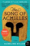 The Song of Achilles by Madeline Miller