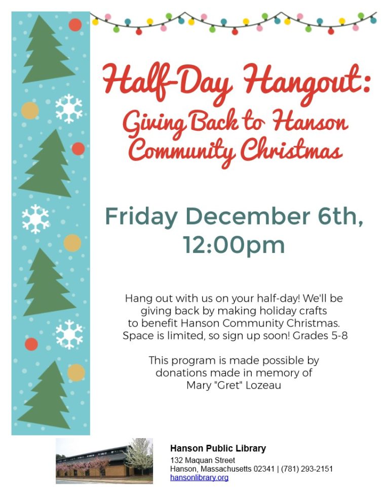 HalfDay Hangout Hanson Public Library