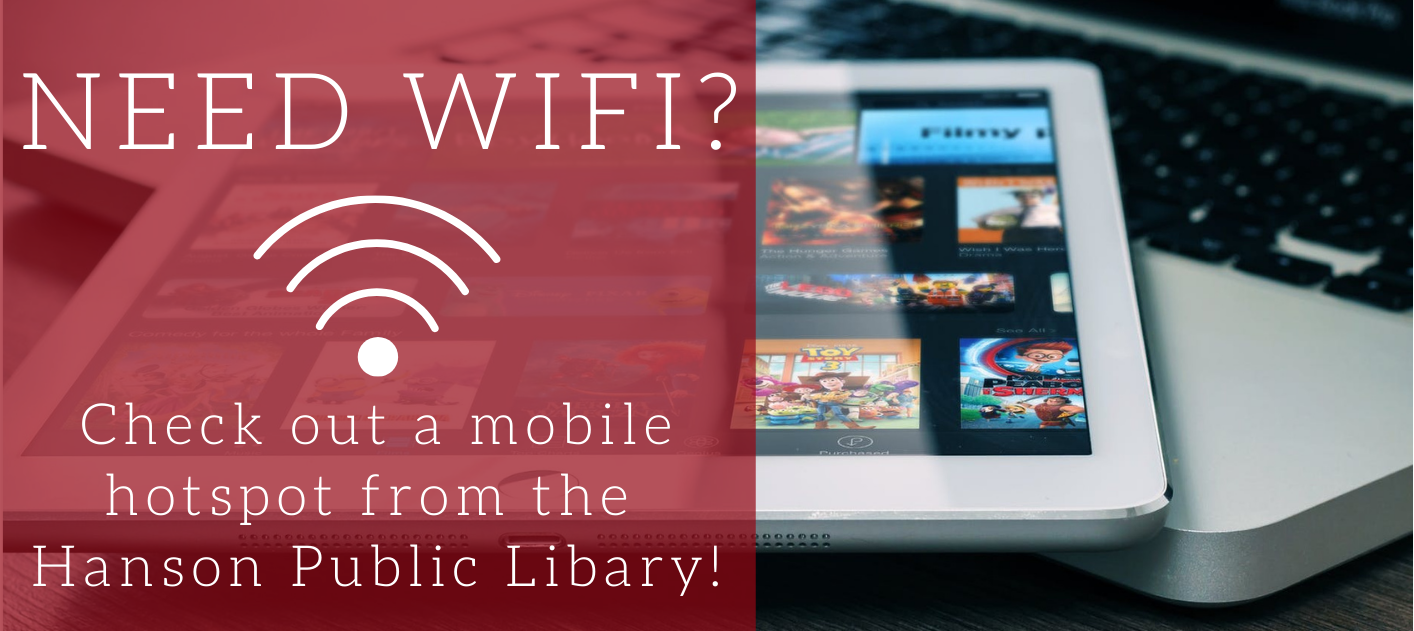 Mobile Hotspots Hanson Public Library