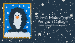 Take & Make Craft: Penguin Collage